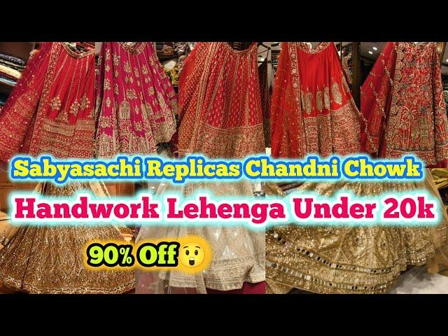 Under 20kHANDWORK LEHENGA CHANDANI CHOWK DELHI || 2025 SABYASACHI LATEST BRIDAL PARTYWEAR LEHENGA