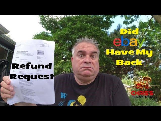 eBay Refund Request Did eBay Have My Back!