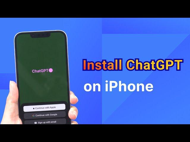 How to Install ChatGPT on iPhone Anywhere [ChatGPT Official iPhone App]