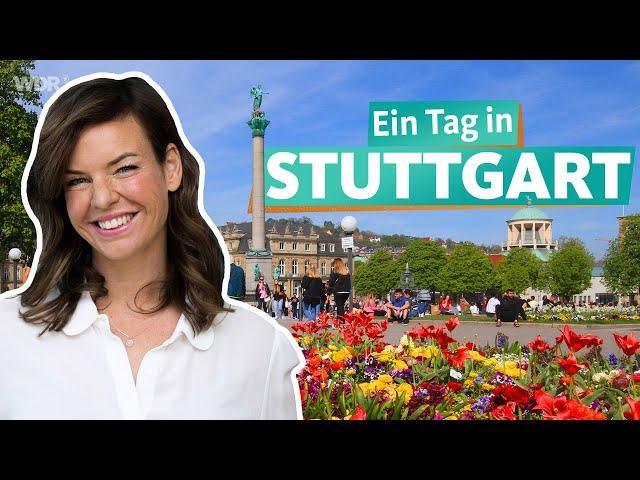 Ein Tag in Stuttgart | WDR Reisen