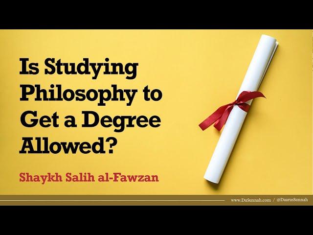 Is Studying Philosophy Allowed? | Shaykh Salih al-Fawzan