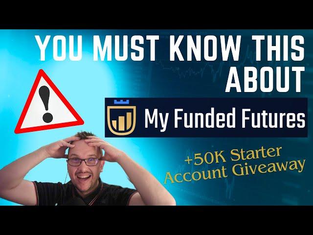 You MUST know this about My Funded Futures! These details are important for day trading futures!