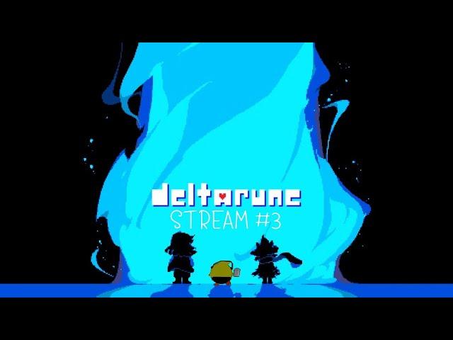 Deltarune Stream 3