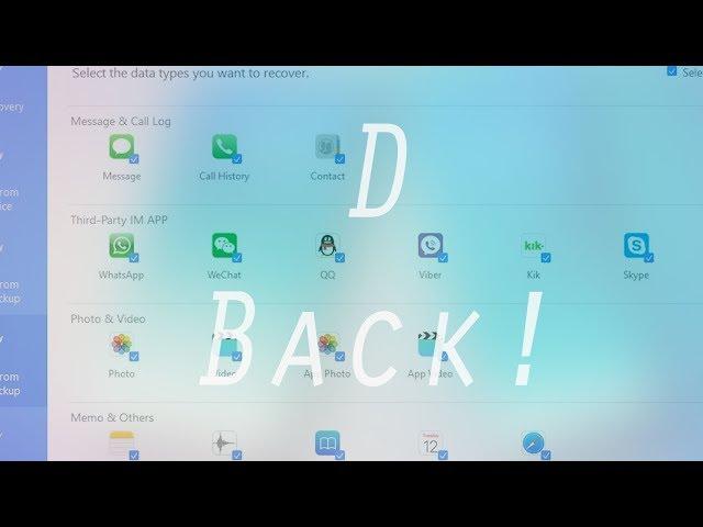iMyFone D-Back: Recover deleted WhatsApp messages, notes, contacts and more from iPhone