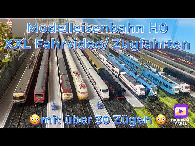 Modelleisenbahn H0 XXL Fahrvideo / Zugfahrten / Fahrszenen, Mega 