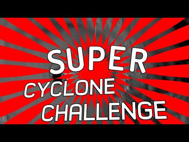 Super Cyclone Challenge Season 7 Episode 5