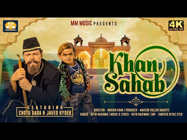 Javed Hyder ||  Khan Sahab ||  -Mohsin Khan #nitinraikwar || Latest Hindi Song  ||  #chotudadasong