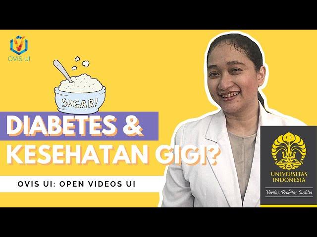 Jaga Kesehatan Gigi untuk Penderita Diabetes! | Kesehatan Gigi & Mulut #1