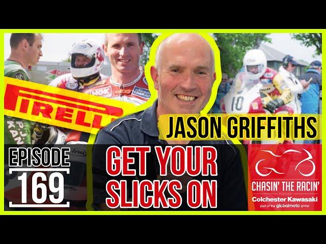 #169 Get Your Slicks On [JASON GRIFFITHS]