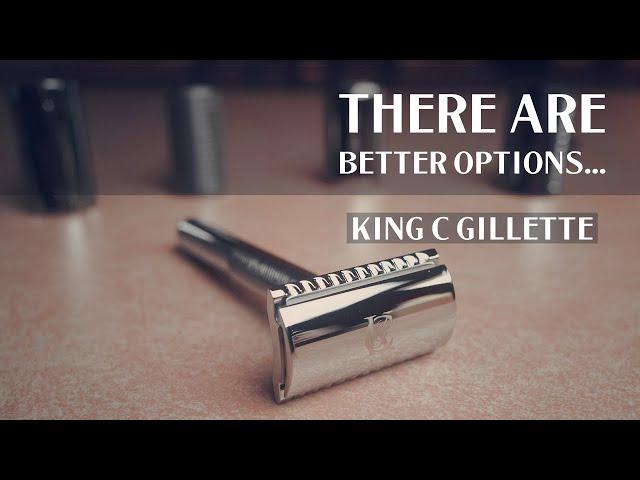 King C Gillette Safety Razor Review with Better Razor Options for Beginners