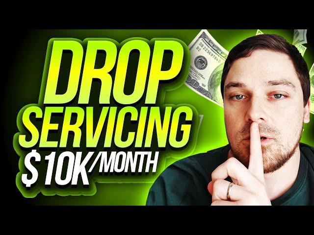 How To Start Drop Servicing In 2024 (FOR BEGINNERS)