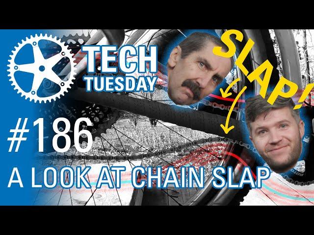 A Look at Chain Slap | Tech Tuesday #186