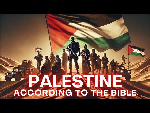 The Truth About Palestine in the Bible: Palestinians in Biblical Prophecies