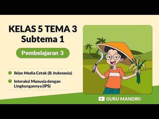 Kelas 5 Tema 3 Subtema 1 Pembelajaran 3