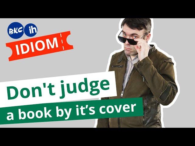 Не суди о книге по обложке - Идиома английского языка don't judge a book by its cover