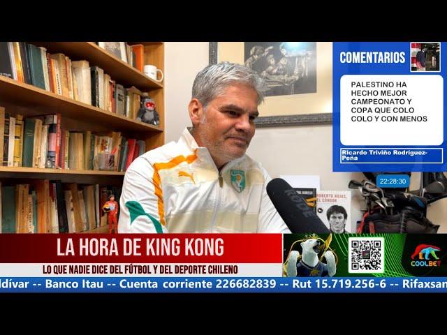 La Hora De King Kong con Juan Cristóbal Guarello - Capítulo 141