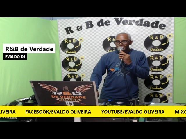 R&B DE VERDADE BY EVALDO DJ