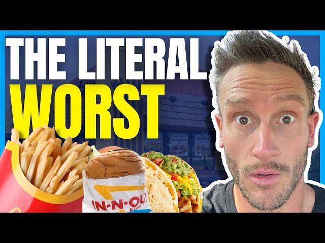 15 Most Unhealthy Fast Food Items to NEVER Order