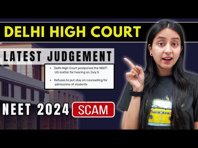 Delhi High Court on NEET 2024 RESULT SCAM | LATEST NEWS #neet #neet2024 #update