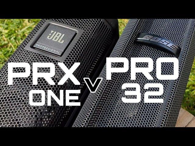 JBL PRX ONE vs BOSE PRO32