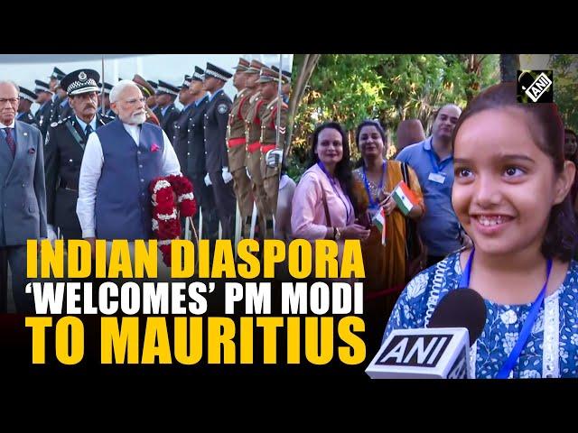 Indian diaspora "excited" to meet PM Narendra Modi in Mauritius