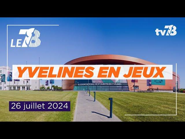 Les Yvelines en Jeux. Édition du 26 juillet 2024