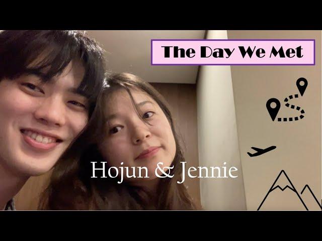 THE DAY WE MET  | LDR first time meeting,  from Denmark to South Korea