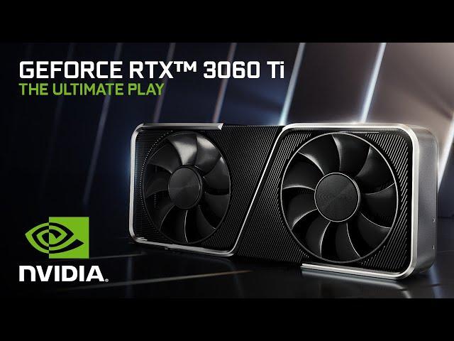 Introducing the GeForce RTX 3060 Ti | The Ultimate Play