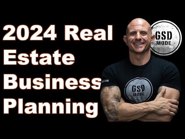 Real Estate Business and Strategy Planning For 2024 To Ensure You DOMINATE Your Real Estate Goals!