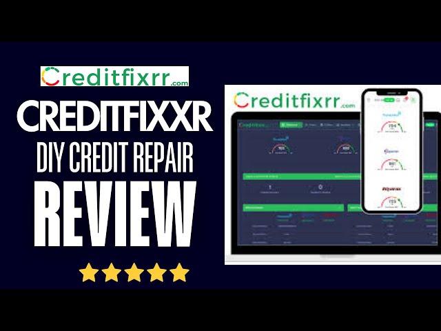 Creditfixrr Review | Best DIY Credit Repair Software