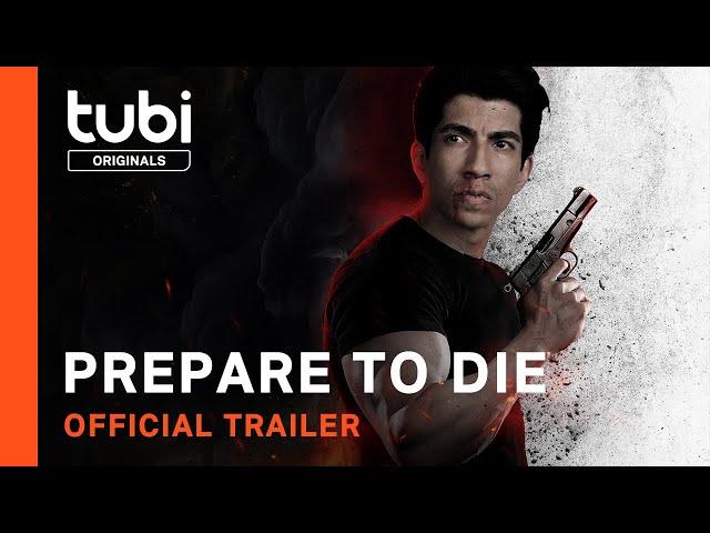 Prepare to Die | Official Trailer | A Tubi Original