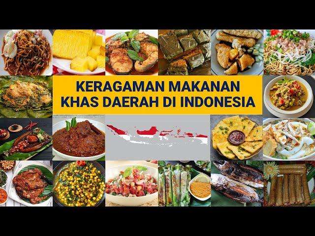 KEBERAGAMAN MAKANAN KHAS DAERAH DI INDONESIA