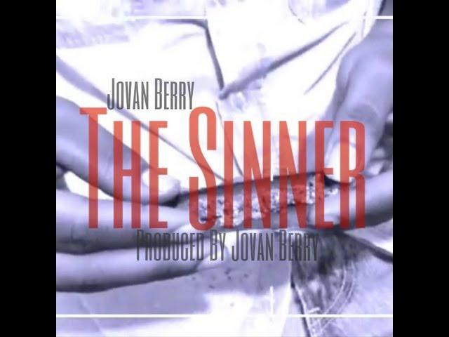 Jovan Berry - The Sinner - Official Music Video