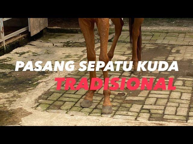 Pasang sepatu kuda secara tradisional