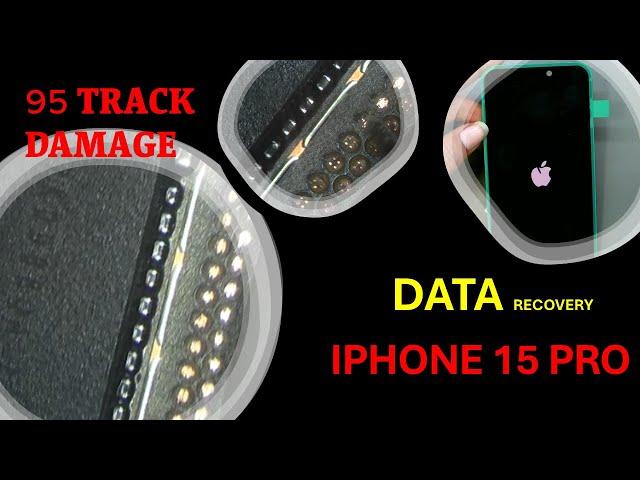 IPHONE 15 PRO DATA RECOVERY 95 TRACK DAMAGE