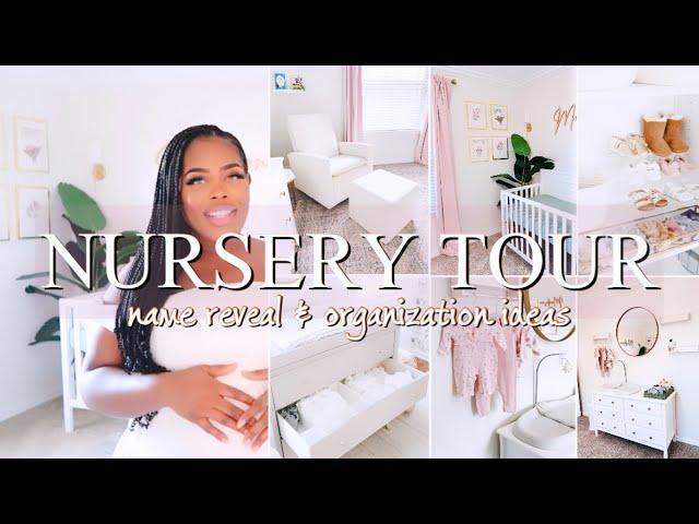 BABY GIRL NURSERY TOUR & NAME REVEAL!! | Cozy, Feminine Decor & Organization Ideas | Room Makeover