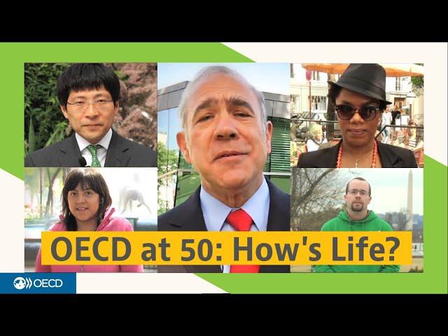 OECD at 50: How's Life?