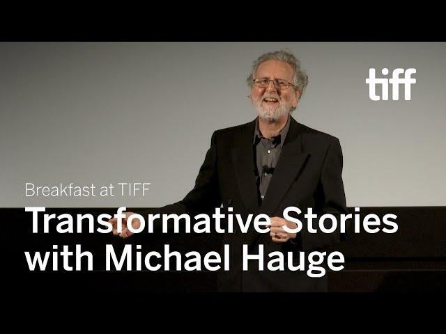 Transformative Stories with Michael Hauge | Breakfast at TIFF