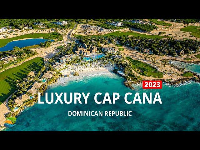 Cap Cana, Dominican Republic - World's Greatest Destination 2023, 4K