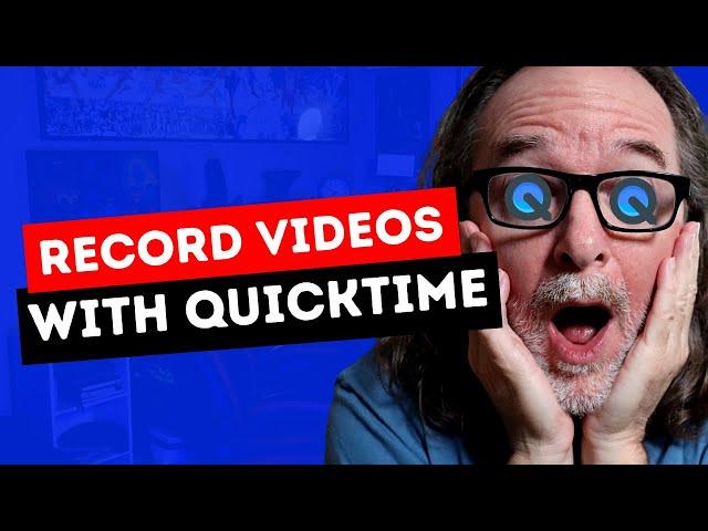 How To Use Quicktime To Record Videos