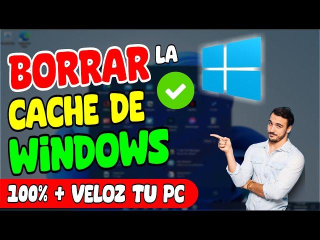 Como Borrar la CACHE de WINDOWS y Tener una PC 100% Limpia y ACELERADA.