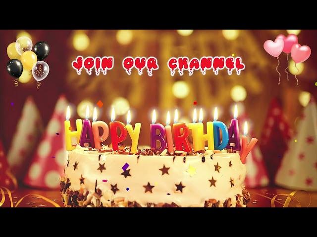 Happy Birthday Song with Your NAME - Join Our Channel - Happy Birthday to You!