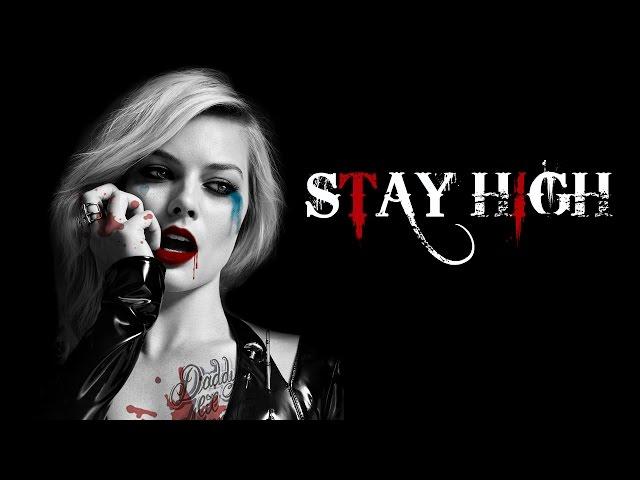 Harley Quinn - Stay High