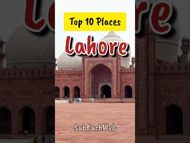 Top 10 Places in Lahore for Tourists #lahore #tourism #pakistan #youtubeshorts