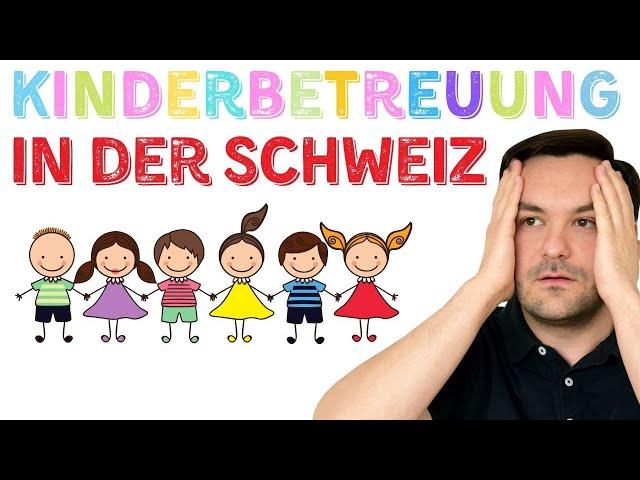 Kinderbetreuung in der Schweiz | Auswanderluchs