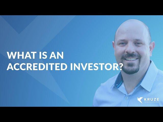 What is an Accredited Investor?