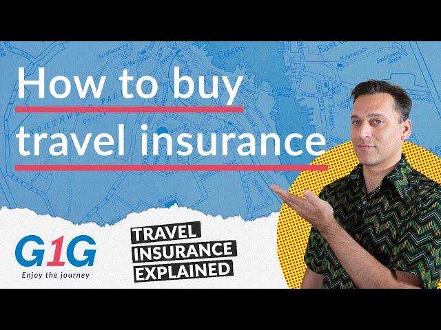 Travel Insurance Explained: The Ultimate Guide to Protecting Your Next Trip with G1G Travel