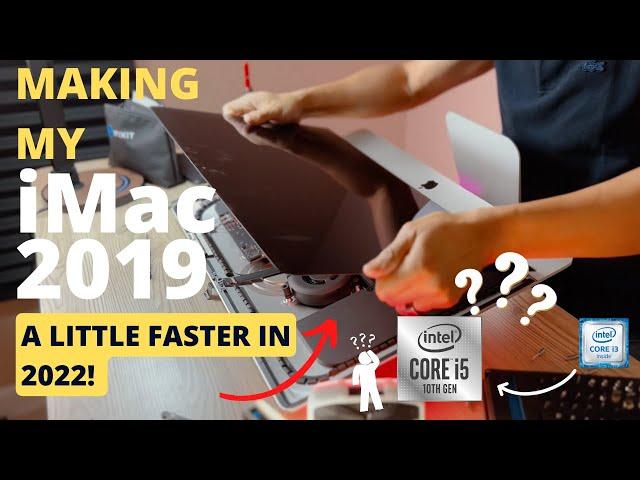 DIY 2019 iMac CPU Upgrade! Intel Core i5 - 8600 For FINAL CUT PRO!