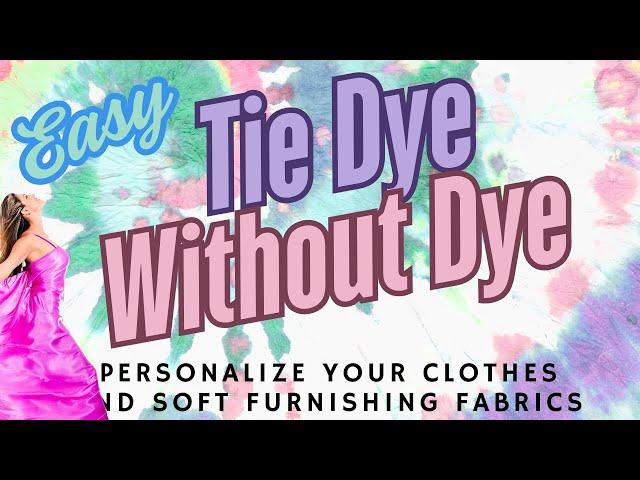 How to Dye without Dye$4.50 Kmart T-shirt TransformationsHow to Tie Dye with Acrylic Paint