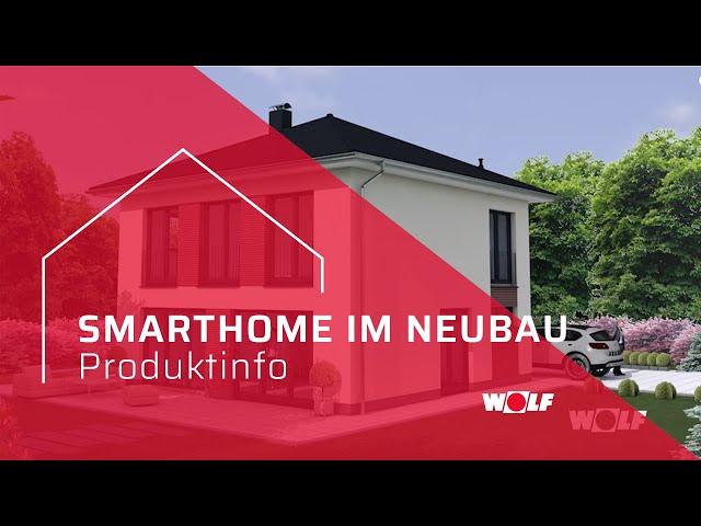 Smarthome im Neubau: Kooperation zwischen WOLF, Heinz von Heiden und wibutler (Reportage)